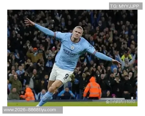 哈兰德26岁前欧冠进球数仅次于梅西未来可期