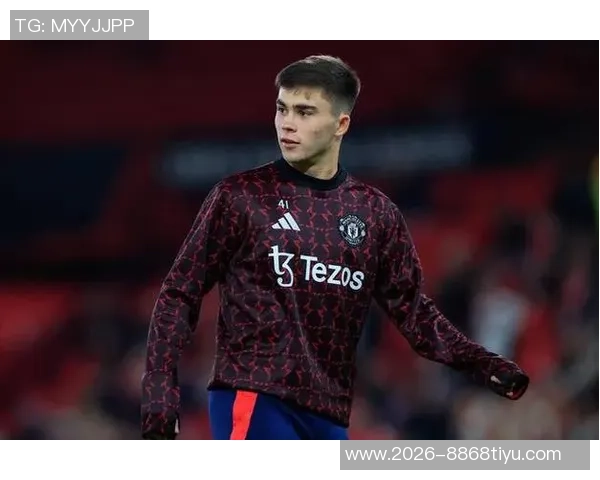 英媒称阿玛斯外租谢周三表现出色曼联考虑更多类似外租策略