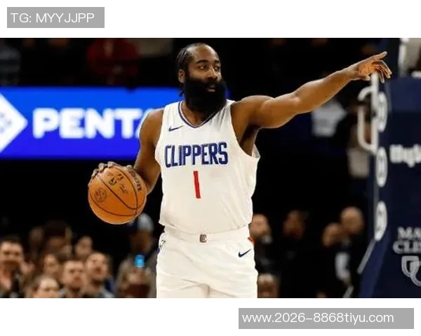 哈登半场表现低迷仅得6分助攻却有8次助攻球队面临挑战